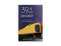 Designer Unknown, 39 3/4 Hours to Chicago! / Southern Pacific, 1936